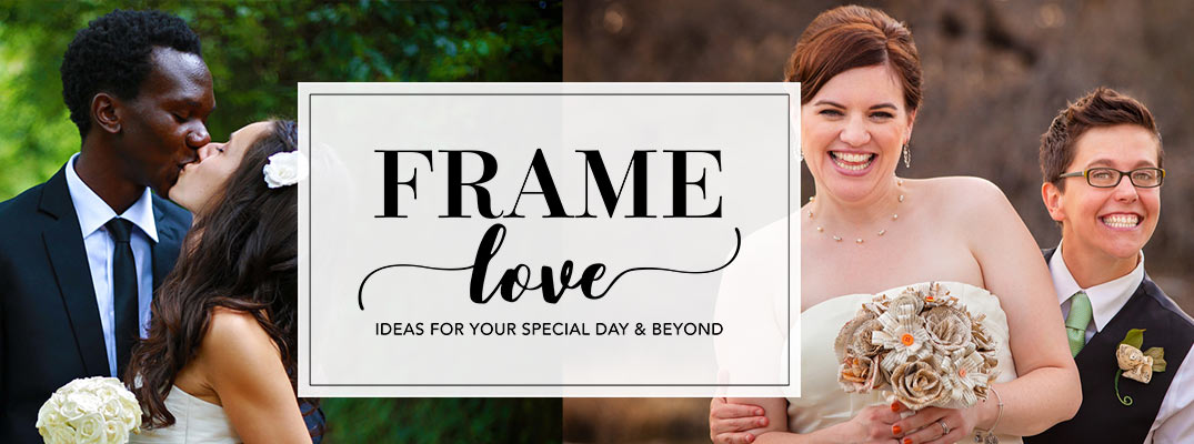 Frame Love - ideas for framing wedding photos